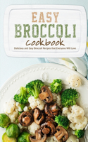 Easy Broccoli Cookbook