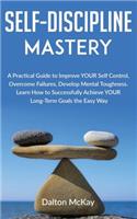Self-Discipline Mastery