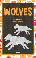 Whimsical Animal Coloring Book - Large Print - Wolves
