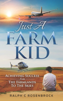 Just A Farm Kid