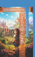 Fantasy Land: Coloring Book