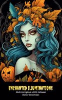 Enchanted Illuminations: Adult Coloring Book with 50 Halloween Stained Glass Designs