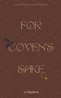 For Coven's Sake