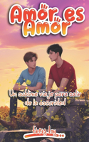 Amor es Amor: Un sublime viaje para salir de la oscuridad