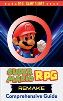 Super Mario RPG Remake Comprehensive Guide