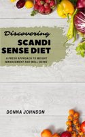 Discovering Scandi Sense Diet