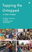 Tapping the Untapped: In Uttar Pradesh