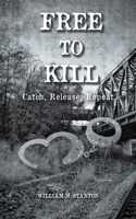 Free to Kill