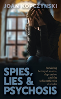 Spies, Lies & Psychosis