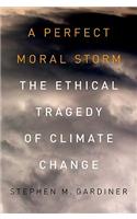 Perfect Moral Storm