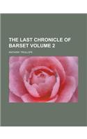 The Last Chronicle of Barset Volume 2