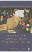 Participation and Democracy in the Twenty-First Century City