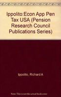 An An Economic Appraisal of Pension Tax Policy in the United States Economic Appraisal of Pension Tax Policy in the United States