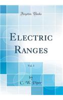 Electric Ranges, Vol. 3 (Classic Reprint)