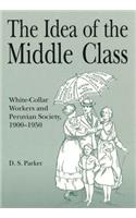 The Idea of the Middle Class
