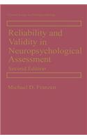 Reliability and Validity in Neuropsychological Assessment