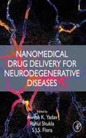 Nanomedical Drug Delivery for Neurodegenerative Diseases