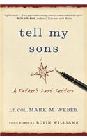 Tell My Sons: A Father's Last Letters