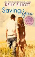 Saving You: (Love Wanted in Texas)