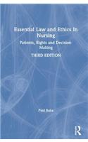 Essential Law and Ethics in Nursing