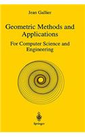Geometric Methods and Applications: For Computer Science and Engineering(v.38 Texts in Applied Mathematics)