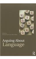 Arguing about Language