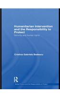 Humanitarian Intervention and the Responsibility to Protect