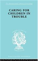 Caring for Children in Trouble