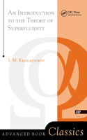 An Introduction To The Theory Of Superfluidity