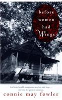 Before Women Had Wings