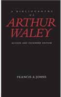 A Bibliography of Arthur Waley: Revised and Expanded Edition(English)