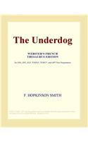 The Underdog (Webster's French Thesaurus Edition)