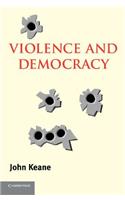 Violence and Democracy