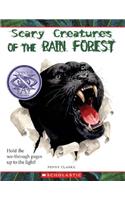 Scary Creatures of the Rain Forest