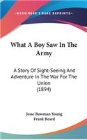 What A Boy Saw In The Army