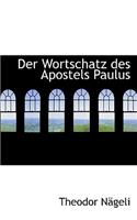 Der Wortschatz Des Apostels Paulus