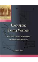 Uncapping Family Wisdom