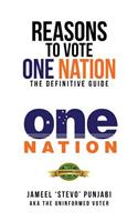 Reasons To Vote One Nation