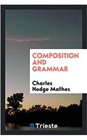 Composition and Grammar