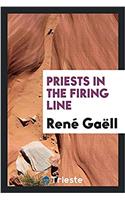 PRIESTS IN THE FIRING LINE