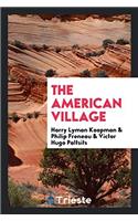 The American Village
