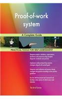 Proof-of-work system A Complete Guide