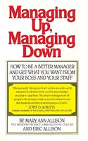 Managing Up, Managing Down (Fireside)