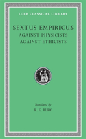 Against Physicists. Against Ethicists: Against the Physicists
