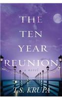 Ten Year Reunion
