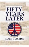 Fifty Years Later