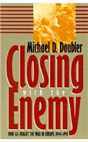 Closing with the Enemy
