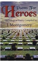 Poems for Heroes: An Anthology of Poetry