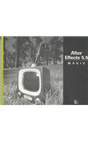 After Effects 5.5 Magic