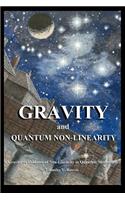 Gravity and Quantum Non-Linearity